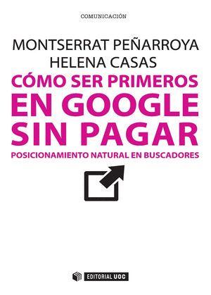 CÓMO SER PRIMEROS EN GOOGLE SIN PAGAR