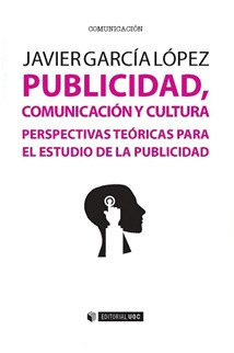 PUBLICIDAD, COMUNICACION Y CULTURA