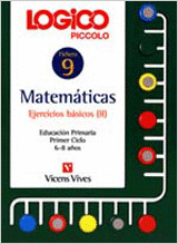 LOGICO PICCOLO 9.MATEMATICAS:EJERCICIOS BASICOS