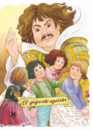 GIGANTE EGOISTA, EL (TROQUELADOS CLASICOS) (LETRA MANUSCRITA)