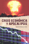 CRISIS ECONOMICA Y APOCALIPSIS