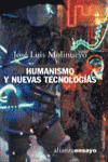 HUMANISMOS Y NUEVAS TECNOLOGIAS