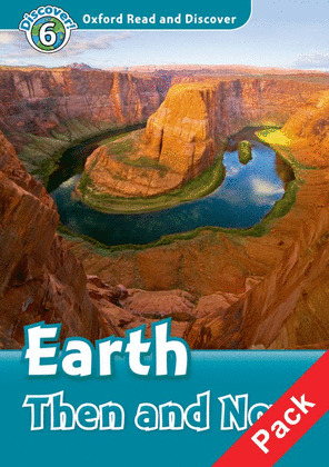 EARTH THEN AND NOW (+CD) (OXFORD READ AND DISCOVER)