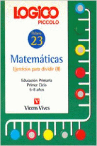 LOGICO PICCOLO (II) EJERCICIOS PARA DIVIDIR