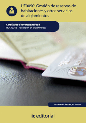 GESTIÓN DE RESERVAS DE HABITACIONES Y OTROS SERVICIOS DE ALOJAMIENTOS