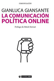 COMUNICACIÓN POLÍTICA ONLINE,LA