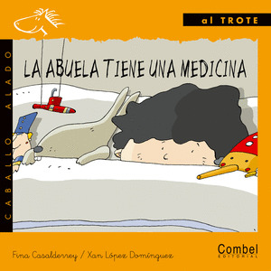 C.ALADO(C) AL TROTE. LA ABUELA TIENE UNA MEDICINA (MANUSCRIT