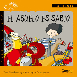 C.ALADO(C) AL TROTE. EL ABUELO ES SABIO (LETRA MANUSCRITA)