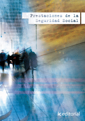 PRESTACIONES DE LA SEGURIDAD SOCIAL