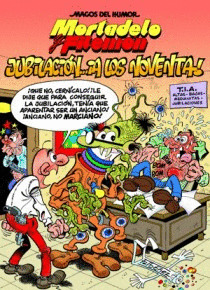MARGOS DEL HUMOR MORTADELO, 146: JUBILACION... ¡A LOS NOVENTA!