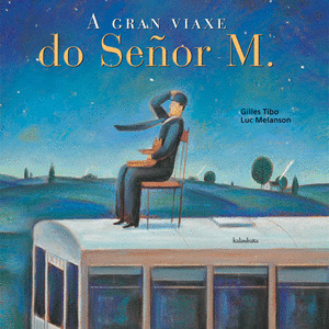 (G) GRAN VIAXE DO SEÑOR M.