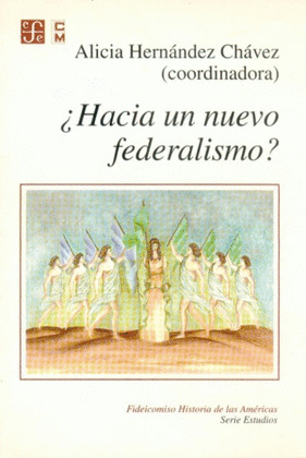 HACIA UN NUEVO FEDERALISMO