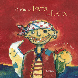 PIRATA PATA DE LATA, O