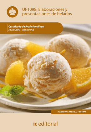 ELABORACION Y PRESENTACION DE HELADOS - UF1098
