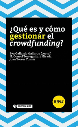 ¿QUÉ ES Y CÓMO GESTIONAR EL CROWDFUNDING?