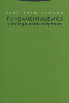 FUNDAMENTALISMOS Y DIALOGO ENTRE RELIGIONES