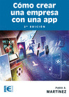 COMO CREAR UNA EMPRESA CON UNA APP. 2ª ED.