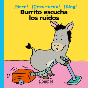 BURRITO ESCUCHA LOS RUIDOS