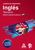 TEMARIO INGLES. CUERPO DE MAESTROS. ESPECIAL ANDALUCIA
