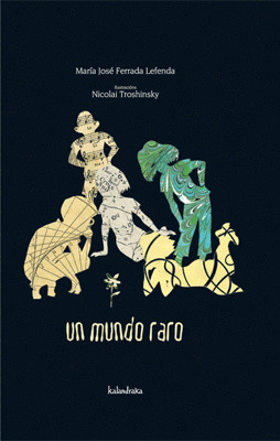 MUNDO RARO, UN