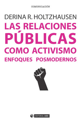 LAS RELACIONES PUBLICAS COMO ACTIVISMO