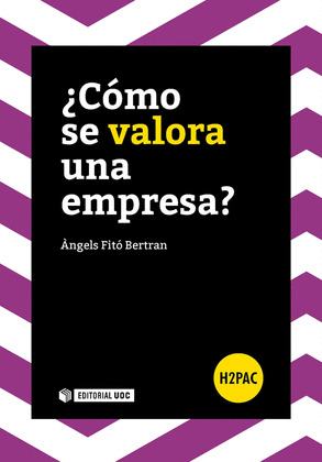 ¿COMO SE VALORA UNA EMPRESA?