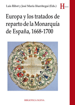 EUROPA  Y LOS TRATADOS DE REPARTO DE LA MONARQUIA DE ESPAÑA