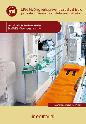 DIAGNOSIS PREVENTIVA DEL VEHÍCULO Y MANTENIMIENTO DE SU DOTACIÓN MATERIAL