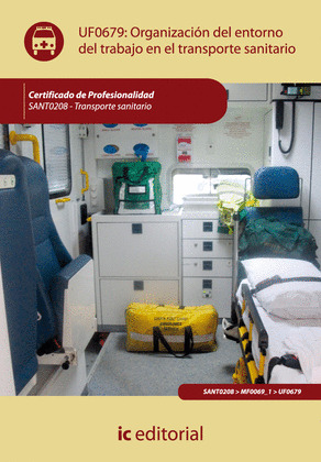 ORGANIZACIÓN DEL ENTORNO DE TRABAJO EN TRANSPORTE SANITARIO