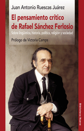 PENSAMIENTO CRITICO DE RAFAEL SANCHEZ FERLOSIO, EL