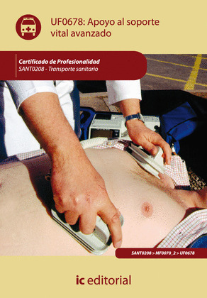 APOYO AL SOPORTE VITAL AVANZADO - UF0678