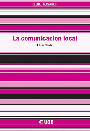 LA COMUNICACION LOCAL