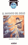 EL INVENTO DEL SIGLO