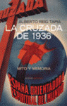 CRUZADA DE 1936, LA  (MITO Y MEMORIA)