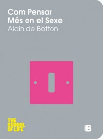 COM PENSAR MÉS EN EL SEXE