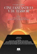 UN VIAJE POR EL CINE FANTASTICO Y DE TERROR, I: DEL PRÍNCIPE DE LAS TINIEBLAS A LA ODISEA DEL COMANDANTE 