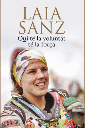 QUI TE LA VOLUNTAT TÉ LA FORÇA