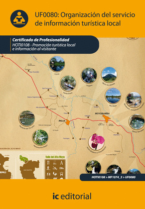 ORGANIZACION DEL SERVICIO DE INFORMACION TURISTICA LOCAL. HOTI0108 - PROMOCION T
