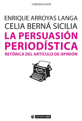 LA PERSUASION PERIODISTICA