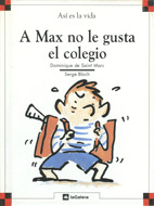 AV06. A MAX NO LE GUSTA EL COLEGIO