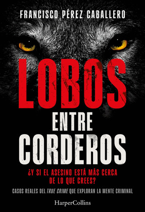 LOBOS ENTRE CORDEROS