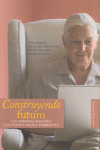 CONSTRUYENDO EL FUTURO