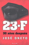 23-F: 30 AÑOS DESPUES
