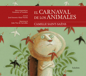 CARNAVAL DE LOS ANIMALES, EL. CONTIENE CD