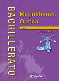 CUAD.FISICA 2º BACH.3 MAGNETISMO OPTICO