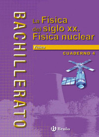 CUAD Nº4 FISICA DEL SIGLO XX 2ºBACH