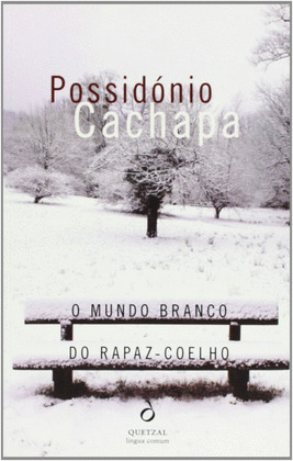 O MUNDO BRANCO DO RAPAZ-COELHO