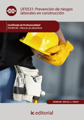 PREVENCIÓN DE RIESGOS LABORALES EN CONSTRUCCIÓN