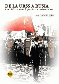 DE LA URSS A RUSIA (2ª EDICIÓN CORREGIDA Y AMPLIADA)