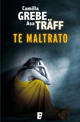 TE MALTRATO